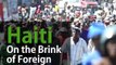 Haiti: On the Brink of Foreign Military Intervention?
