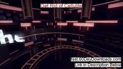 Try Get Rid Of Cellulite free of risk (for 60 days)