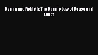 [PDF Download] Karma and Rebirth: The Karmic Law of Cause and Effect [Download] Full Ebook