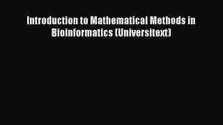 [PDF Download] Introduction to Mathematical Methods in Bioinformatics (Universitext) [PDF]