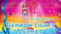 Resolutions with Barbie Rainbow Lights Mermaid Doll | Barbie Fairytale | Barbie