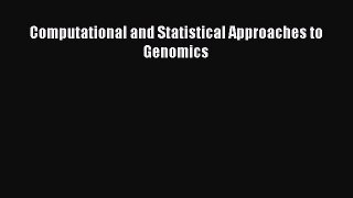 [PDF Download] Computational and Statistical Approaches to Genomics [PDF] Online