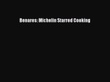 Benares: Michelin Starred Cooking  Free Books