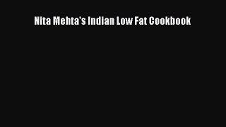 Nita Mehta's Indian Low Fat Cookbook Read Online PDF