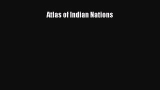 (PDF Download) Atlas of Indian Nations PDF