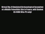 [PDF Download] Virtual Dig: A Simulated Archaeological Excavation of a Middle Paleolithic Site