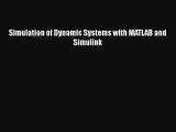 [PDF Download] Simulation of Dynamic Systems with MATLAB and Simulink [Download] Online