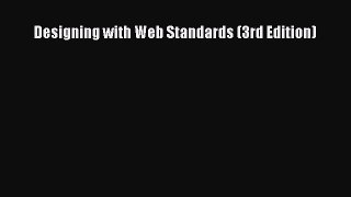 [PDF Download] Designing with Web Standards (3rd Edition) [PDF] Full Ebook