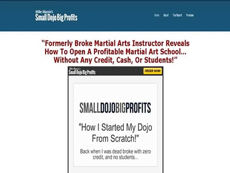 Small Dojo Big Profits - Guide To Starting A Martial Art School