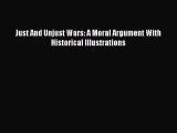 (PDF Download) Just And Unjust Wars: A Moral Argument With Historical Illustrations PDF