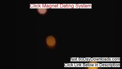 Click Magnet Dating System Review (Official 2014 PDF Review)
