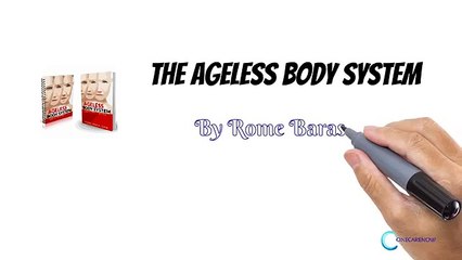 Ageless Body System By Rome Barassam - Main Pros & Cons