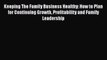 PDF Download Keeping The Family Business Healthy: How to Plan for Continuing Growth Profitability