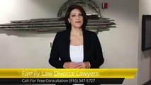 Child Custody Lawyers | (916) 347-5727 |  Carmichael CA.