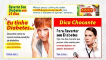 Reverter Diabetes (Pré-Diabetes, Tipo 1 & Tipo 2)