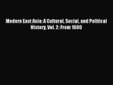 (PDF Download) Modern East Asia: A Cultural Social and Political History Vol. 2: From 1600