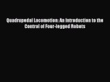 [PDF Download] Quadrupedal Locomotion: An Introduction to the Control of Four-legged Robots