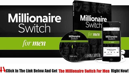 The Millionaire Switch For Men Review (GET THE SWITCH NOW! $9)