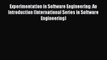 [PDF Download] Experimentation in Software Engineering: An Introduction (International Series
