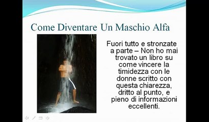 Come Diventare Un Maschio Dominante - Testimonianza