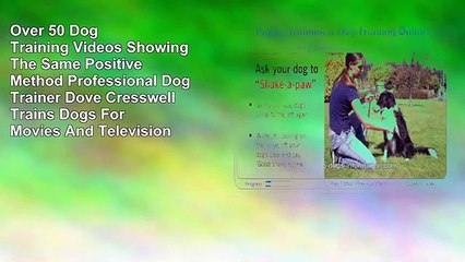 Dove Cresswells Dog Training Online.