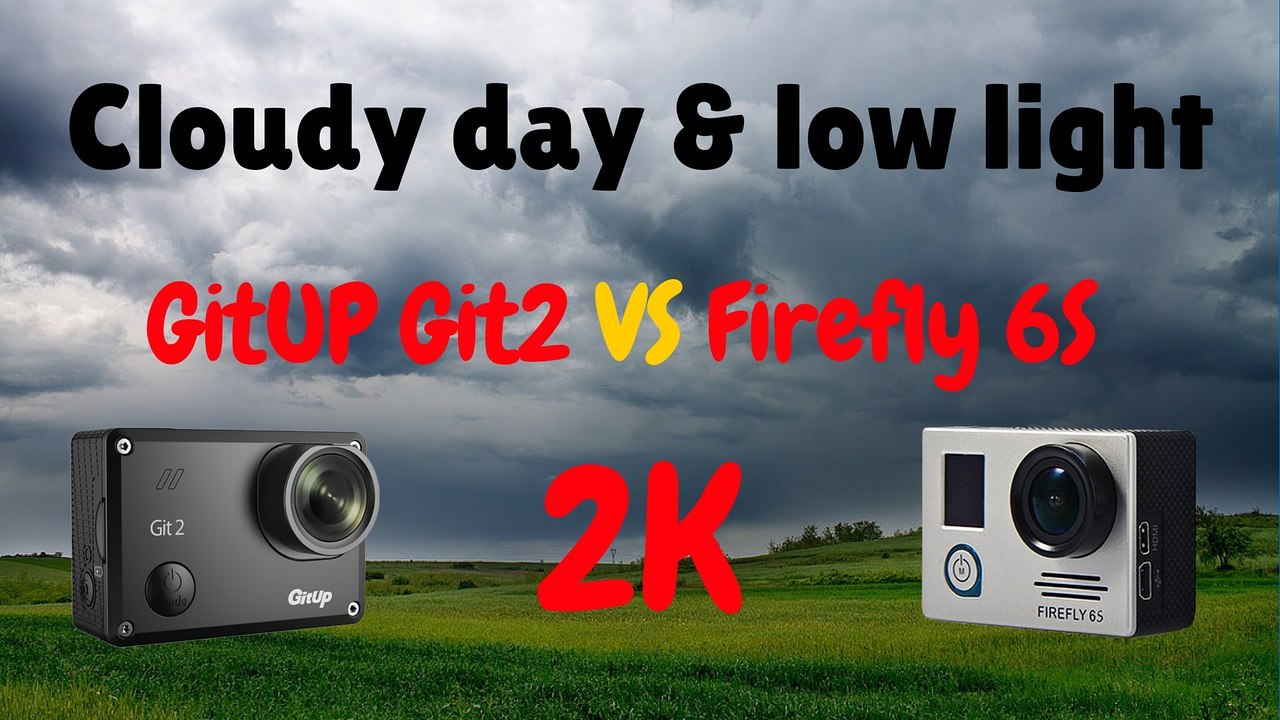 GitUP Git2 vs Firefly 6S on a cloudy day