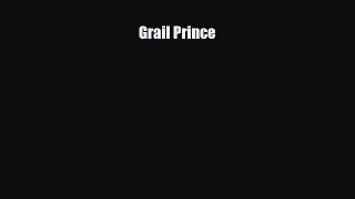 [PDF Download] Grail Prince [PDF] Online