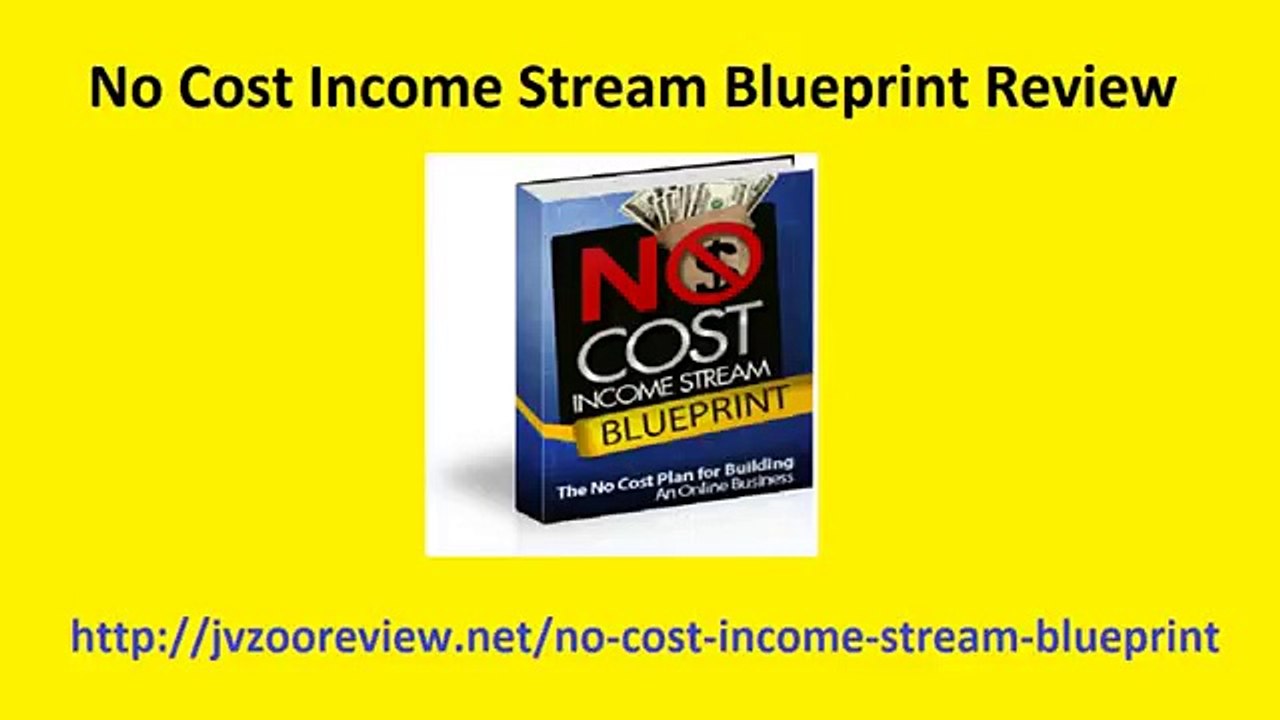 No Cost Income Stream Blueprint Review And Bonus