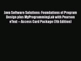 [PDF Download] Java Software Solutions: Foundations of Program Design plus MyProgrammingLab