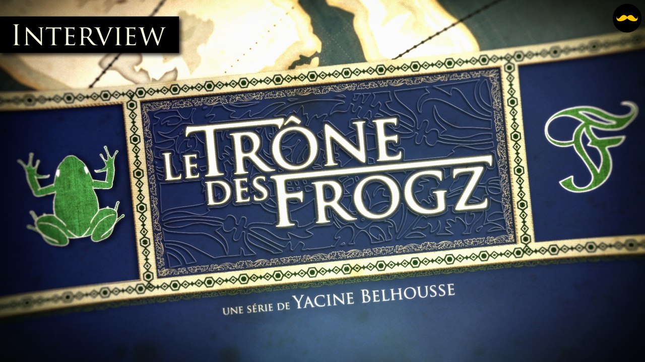 Yacine Belhousse, créateur du Trône des Frogz, a un message pour vous !