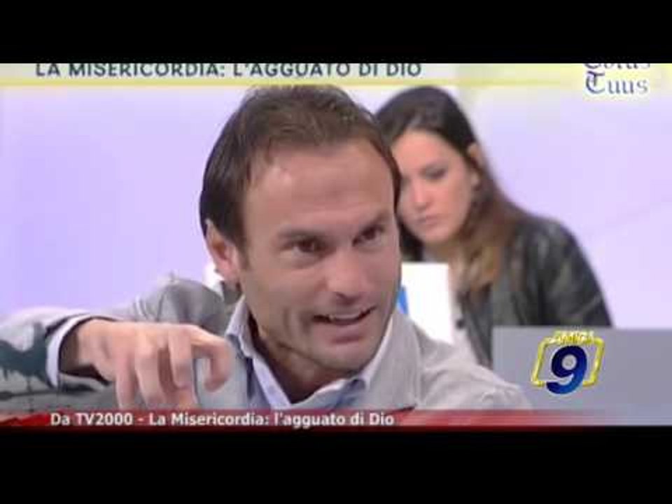 TOTUS TUUS | Da TV 2000: La Misericordia, l' agguato di Dio (26 Gennaio)