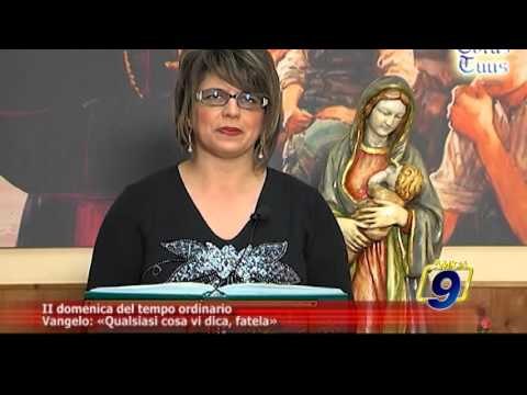 TOTUS TUUS | II Domenica del tempo ordinario: Vangelo, Qualsiasi cosa vi dica, fatela (17 Gennaio)