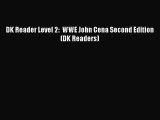 DK Reader Level 2:  WWE John Cena Second Edition (DK Readers)  Free Books