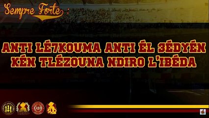 7éllo L'Bibén - Album Sempre Forte - Ultras South Warriors - Music taraji 2016 + paroles