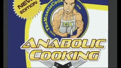 Anabolic Cooking - Muscle Building Cookbook