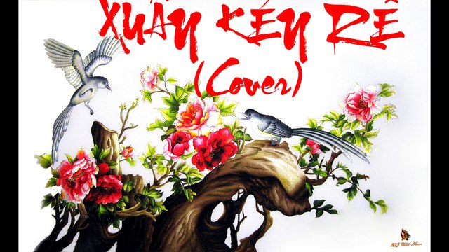 Xuân kén rể (Cover) - Trích từ Chương trình Đặc biệt cuối năm KTX №4