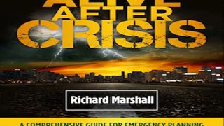 Alive After Crisis -  Alive After Crisis Richard Marshall