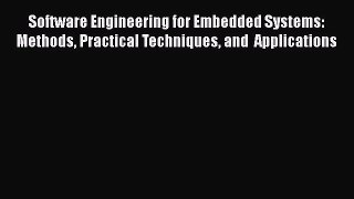 [PDF Download] Software Engineering for Embedded Systems: Methods Practical Techniques and