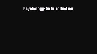 [PDF Download] Psychology: An Introduction [Download] Online
