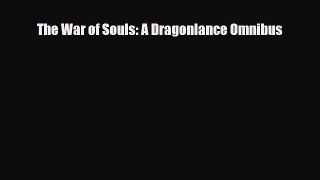 [PDF Download] The War of Souls: A Dragonlance Omnibus [PDF] Online
