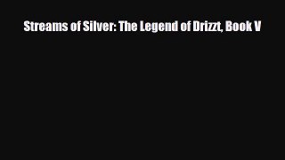 [PDF Download] Streams of Silver: The Legend of Drizzt Book V [PDF] Full Ebook