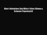 (PDF Download) Blue's Valentines Day (Blue's Clues (Simon & Schuster Paperback)) Read Online