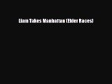 [PDF Download] Liam Takes Manhattan (Elder Races) [PDF] Online
