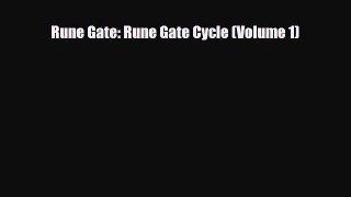 [PDF Download] Rune Gate: Rune Gate Cycle (Volume 1) [Read] Online
