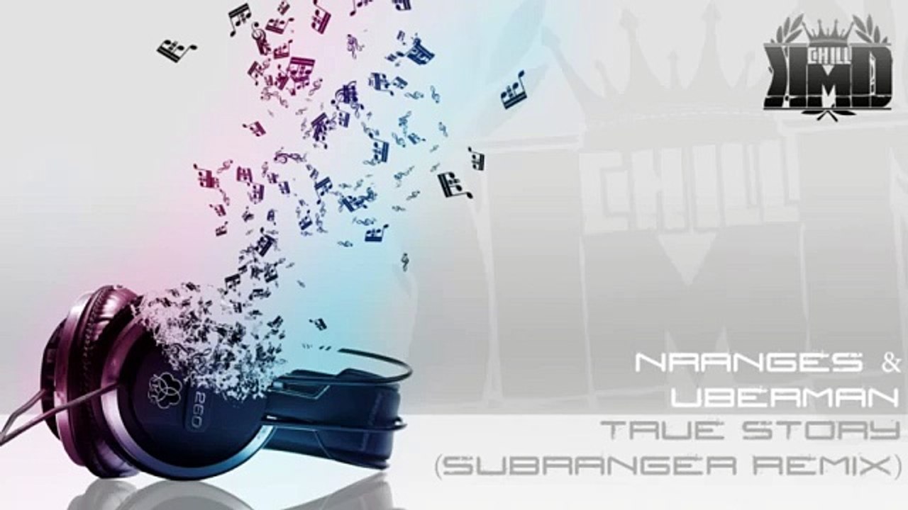Nranges & Uberman - True Story (Subranger Remix)