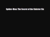 [PDF Download] Spider-Man: The Secret of the Sinister Six [Download] Online