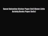 (PDF Download) Sweet Valentine Sticker Paper Doll (Dover Little Activity Books Paper Dolls)
