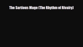 [PDF Download] The Sartious Mage (The Rhythm of Rivalry) [Read] Online