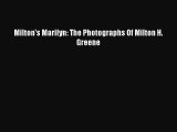 [PDF Download] Milton's Marilyn: The Photographs Of Milton H. Greene [PDF] Online