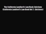 The California Landlord's Law Book: Evictions (California Landlord's Law Book Vol 2 : Evictions)